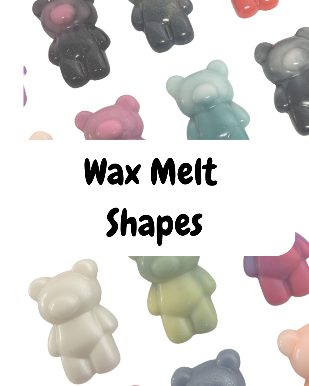 Wax Melt Shapes